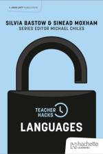 Teacher Hacks: Languages af Silvia Bastow