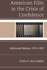 The American Film in the Crisis of Confidence af John P. McCombe