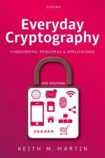 Everyday Cryptography af Prof Keith M. (Professor of Information Security Martin