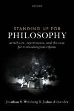 Standing Up for Philosophy af Joshua (Professor of Philosophy Alexander