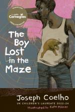 The Boy Lost in the Maze af Joseph Coelho