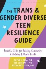 The Trans and Gender Diverse Teen Resilience Guide af Deborah Coolhart