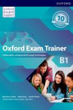 Oxford Exam Trainer B1 Students Book (Hungary)