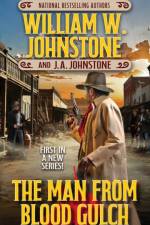 The Man from Blood Gulch af William W. Johnstone