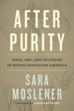 After Purity af Sara Moslener