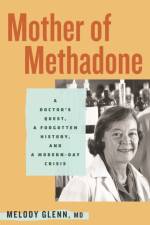 Mother of Methadone af Melody Glenn