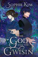 The God and the Gwisin af Sophie Kim