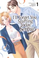 I'll Forget You Starting Today, Senpai! Vol. 1 af Megumi Yamaguchi