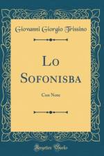 Lo Sofonisba: Con Note (Classic Reprint) af Giovanni Giorgio Trissino