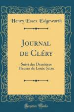 Journal de Clery: Suivi des Dernieres Heures de Louis Seize (Classic Reprint) af Henry Essex Edgeworth