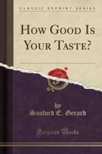 How Good Is Your Taste? (Classic Reprint) af Sanford E. Gerard
