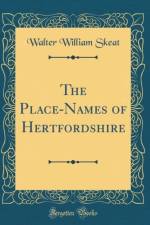The Place-Names of Hertfordshire (Classic Reprint) af Walter William Skeat