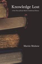 Knowledge Lost af Professor Martin Mulsow