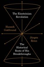 The Einsteinian Revolution af Hanoch Gutfreund
