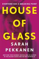 House of Glass af Sarah Pekkanen