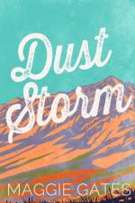 Dust Storm af Maggie Gates