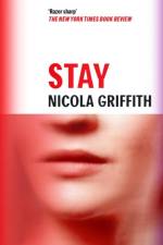 Stay af Nicola Griffith