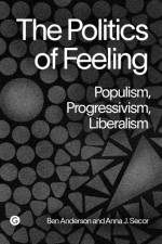 The Politics of Feeling af Ben Anderson