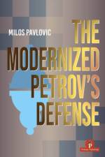 The Modernized Petrov's Defense af Milos Milos Pavlovic