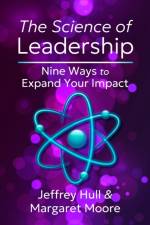 The Science of Leadership af Jeffrey Hull