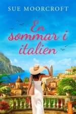 En sommar i Italien af Sue Moorcroft
