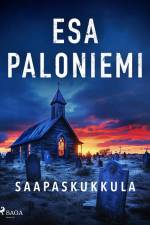 Saapaskukkula af Esa Paloniemi