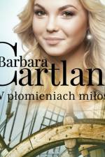 W płomieniach miłości – Ponadczasowe historie miłosne Barbary Cartland af Barbara Cartland