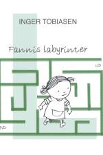 Fannis labyrinter af Inger Tobiasen