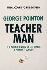 Teacher Man af George Pointon