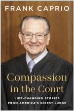 Compassion in the Court af Frank Caprio