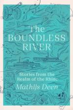 The Boundless River af Mathijs Deen