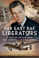 Far East RAF Liberators af Matt Poole