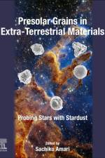 Presolar Grains in Extra-Terrestrial Materials af Sachiko Amari
