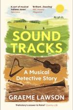 Sound Tracks af Graeme Lawson