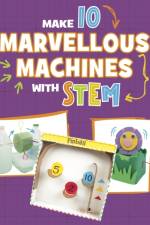 Make 10 Marvellous Machines with STEM af Chelsey Luciow