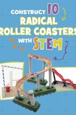 Construct 10 Radical Roller Coasters with STEM af Chelsey Luciow