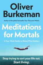 Meditations for Mortals