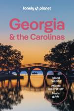 Lonely Planet Georgia & the Carolinas af Lonely Planet