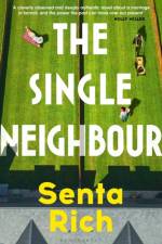 The Single Neighbour af Senta Rich