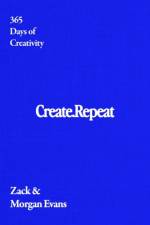 Create Repeat af Zack Evans