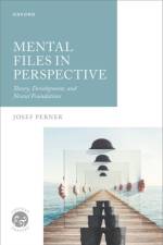 Mental Files in Perspective af Josef (Professor Emeritus Perner