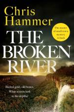 The Broken River af Chris Hammer