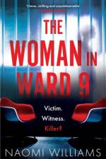 The Woman in Ward 9 af Naomi Williams
