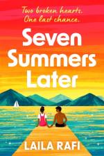 Seven Summers Later af Laila Rafi