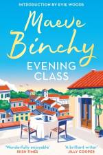 Evening Class af Maeve Binchy