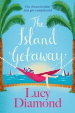 The Island Getaway af Lucy Diamond
