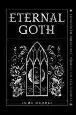 Eternal Goth af Emma Madden
