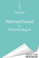 Womanhood af Tahmina Begum