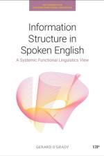 Information Structure in Spoken English af Gerard O'Grady