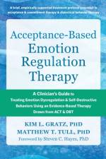 Acceptance-Based Emotion Regulation Therapy af Kim LGratz